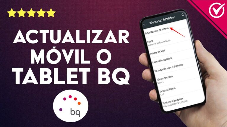BQ presenta nuevas actualizaciones para Android ¡Mejora tu experiencia móvil!