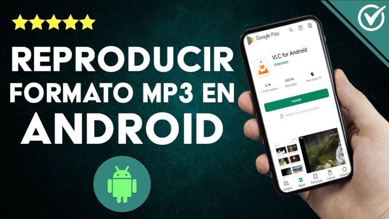 Aprovecha al máximo tu Android: Escucha música MP3 con facilidad